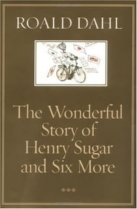 The Wonderful Story of Henry Sugar and Six More