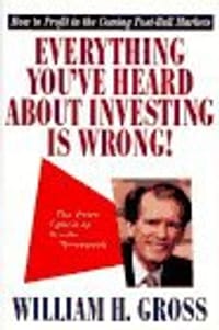 Everything You&#x27;ve Heard About Investing Is Wrong!