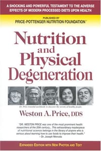 Nutrition and Physical Degeneration