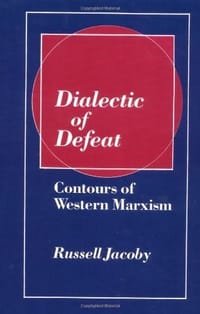 Dialectic of Defeat