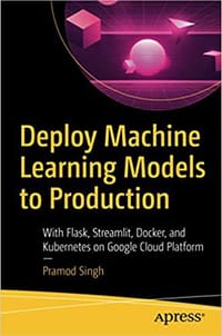 Deploy Machine Learning Models to Production