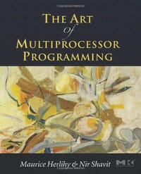 The Art of Multiprocessor Programming