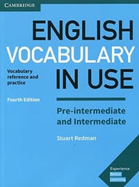 English Vocabulary in Use Pre-intermediate and Intermediate Book with Answers: Vocabulary Reference and Practice