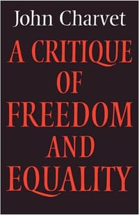 A Critique of Freedom and Equality