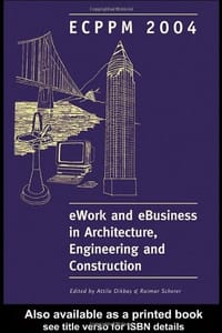 Ework and Ebusiness in Architecture, Engineering and Construction