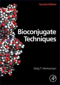 Bioconjugate Techniques, Second Edition