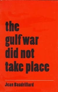 The Gulf War Did Not Take Place