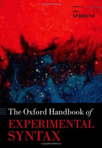 The Oxford Handbook of Experimental Syntax (Oxford Handbooks)