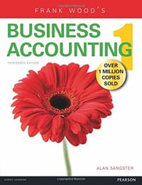 Frank Wood&#x27;s Business Accounting Volume 1