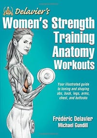 Delavier's Women's Strength Training Anatomy Workouts