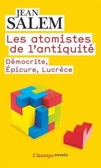 Les Atomistes de l&#x27;Antiquité