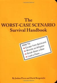 The Worst-Case Scenario Survival Handbook