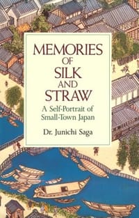 Memories of Silk and Straw