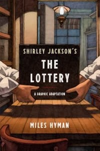 Shirley Jackson&#x27;s &quot;The Lottery&quot;