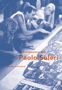 Conversations with Paolo Soleri