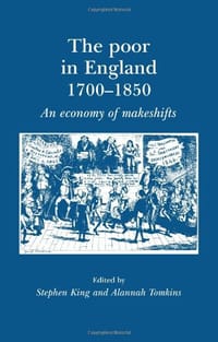 The Poor in England, 1700-1900