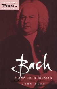 Bach: Mass in B Minor (Cambridge Music Handbooks)