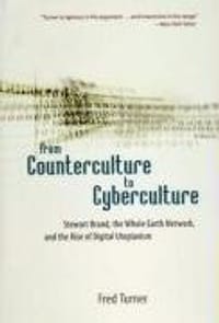 From Counterculture to Cyberculture