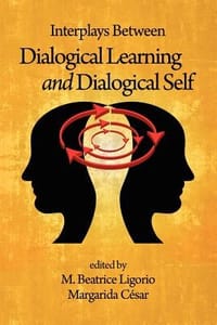 Interplays Between Dialogical Learning and Dialogical Self