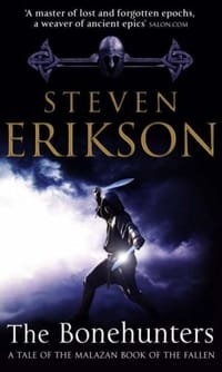 The Bonehunters (Malazan Book of the Fallen, Book 6)