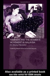 Feminism and the Women&#x27;s Movement in Malaysia