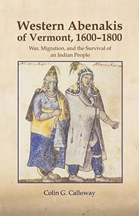 The Western Abenakis of Vermont, 1600-1800