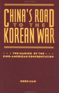 China&#x27;s Road to the Korean War