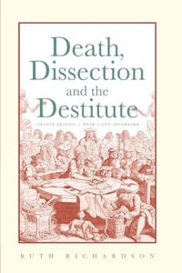 Death, Dissection and the Destitute