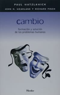 Cambio - Formacion y Solucion de Los Problemas Humanos