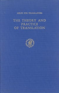 The Theory and Practice of Translation