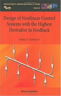 Design of Nonlinear Control Systems with the Higest Derivative in Feedback