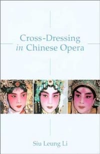 Cross-Dressing in Chinese Opera